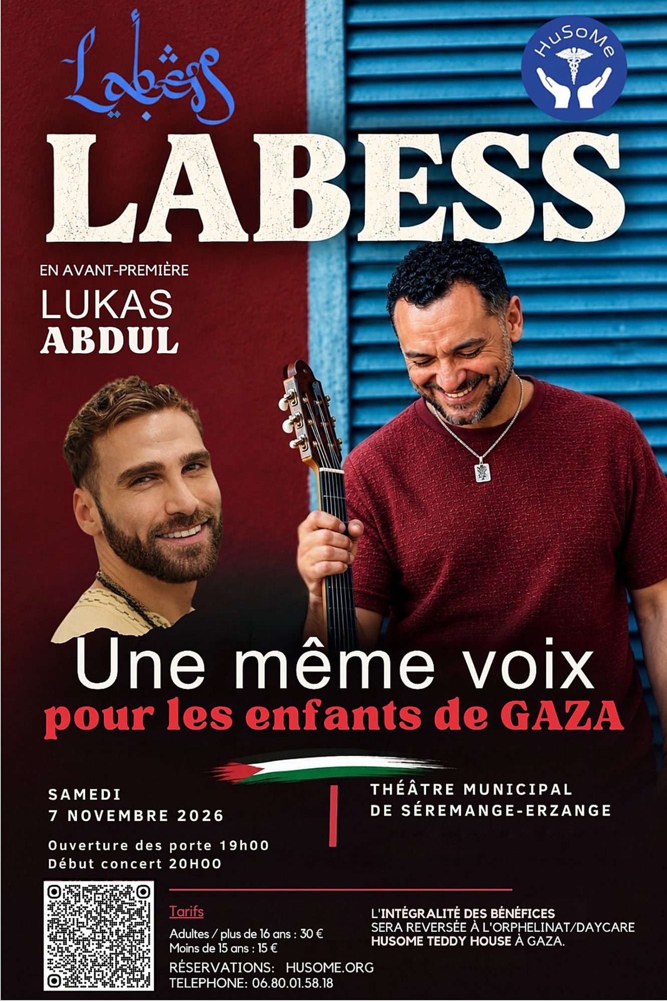 Affiche du concert « Une même voix pour les enfants de Gaza » : Labess et, en avant-première, Lukas Abdul, le samedi 7 novembre 2026 au Théâtre municipal de Serémange-Erzange.