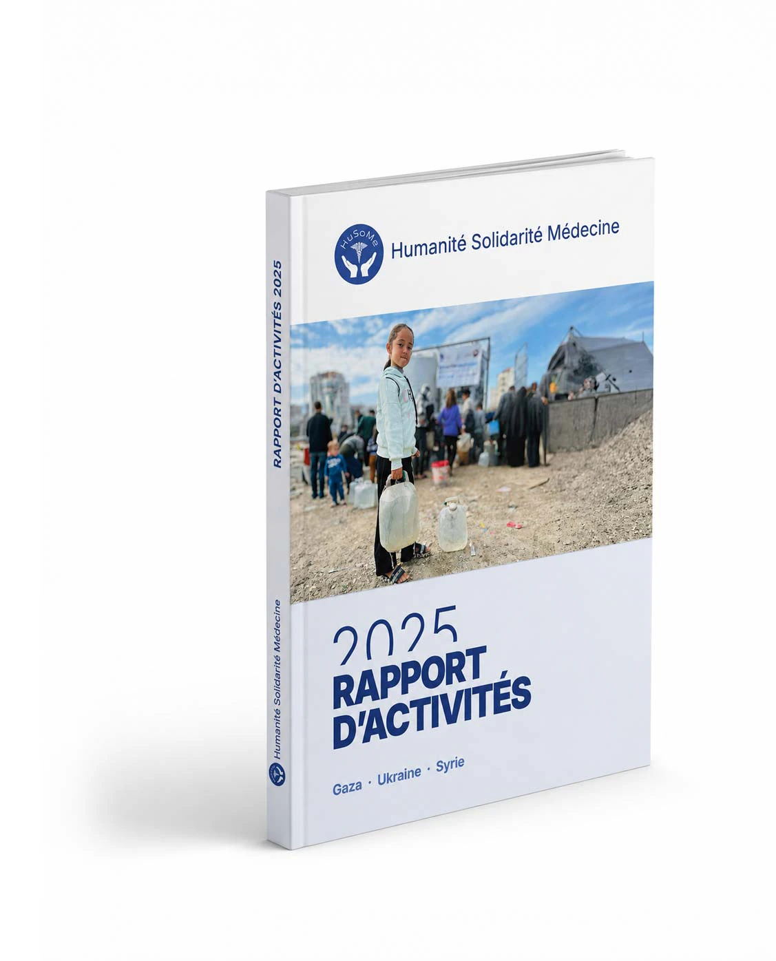 Couverture du rapport d'activités 2025 de HuSoMe — Gaza, Ukraine, Syrie.